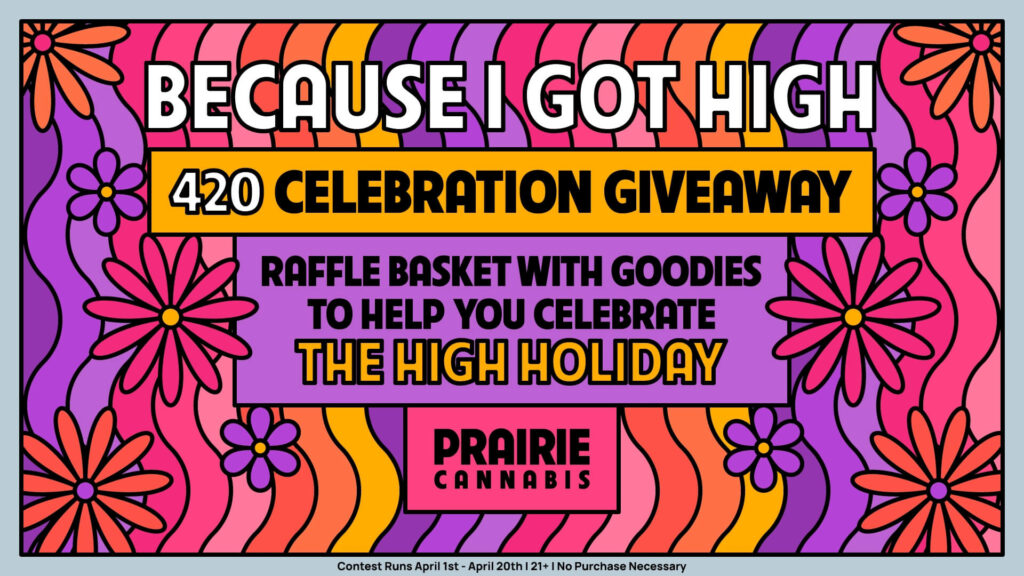 Prairie Cannabis 420 deals 2026
